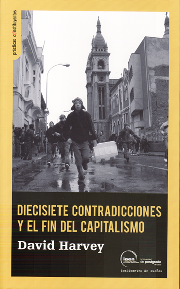 Diecisiete contradicciones y el fin del capitalismo