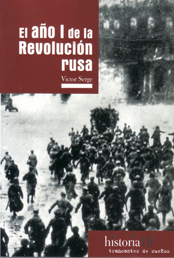 El año I de la Revolución rusa