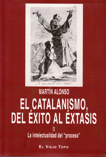 El catalanismo, del éxito al éxtasis