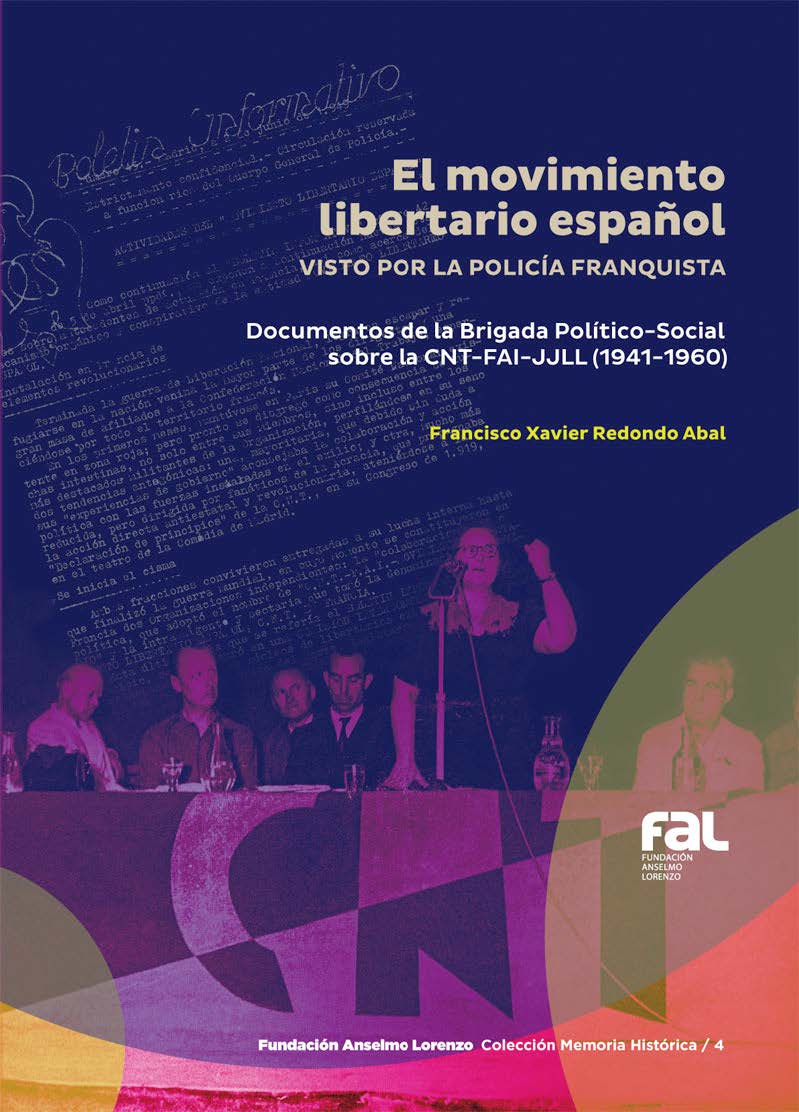 EL MOVIMIENTO LIBERTARIO ESPAÑOL VISTO POR LA POLICÍA FRANQUISTA