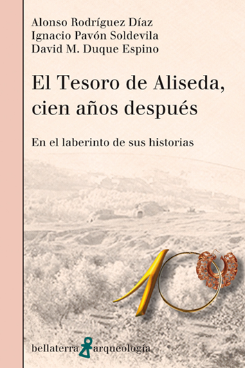 El Tesoro de Aliseda, cien años después