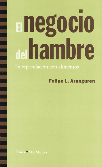 El negocio del hambre