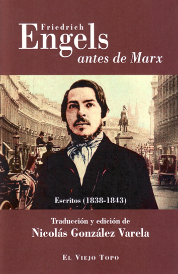 Friederich Engels antes de Marx