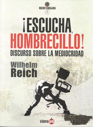 ¡Escucha hombrecillo!