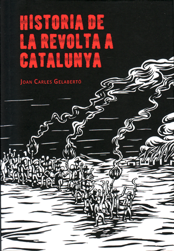 Historia de la revolta a Catalunya