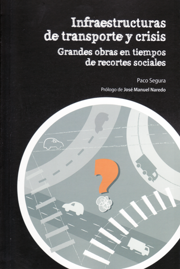 Infraestructuras de transporte y crisis