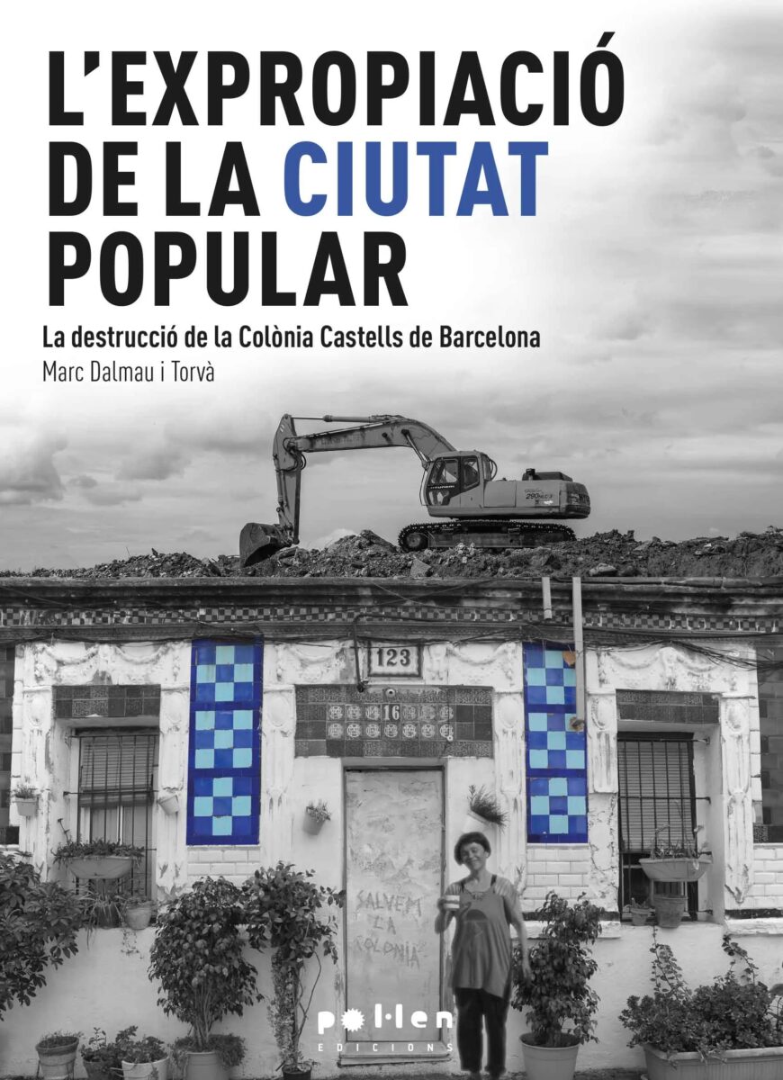 L’expropiació de la ciutat popular