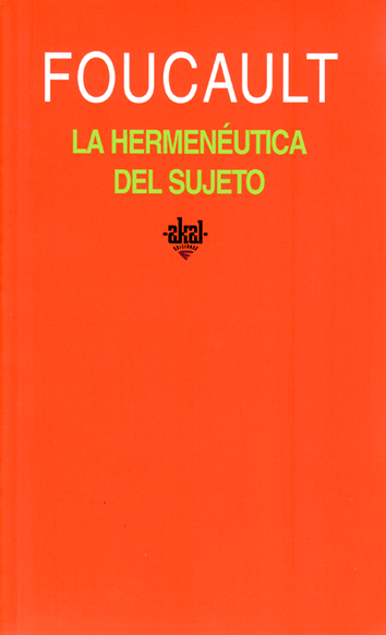 La hermenéutica del sujeto