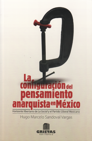 La configuración del pensamiento anarquista en México
