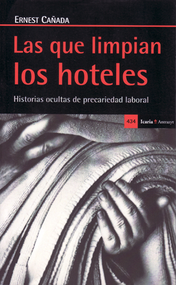 Las que limpian los hoteles