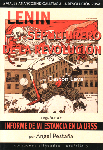 Lenin, sepulturero de la revolución