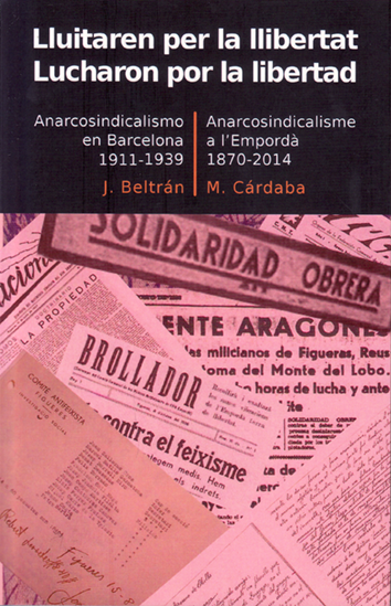 Lluitaren per la llibertat | Lucharon por la libertad