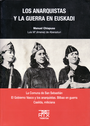 Los anarquistas y la guerra en Euskadi