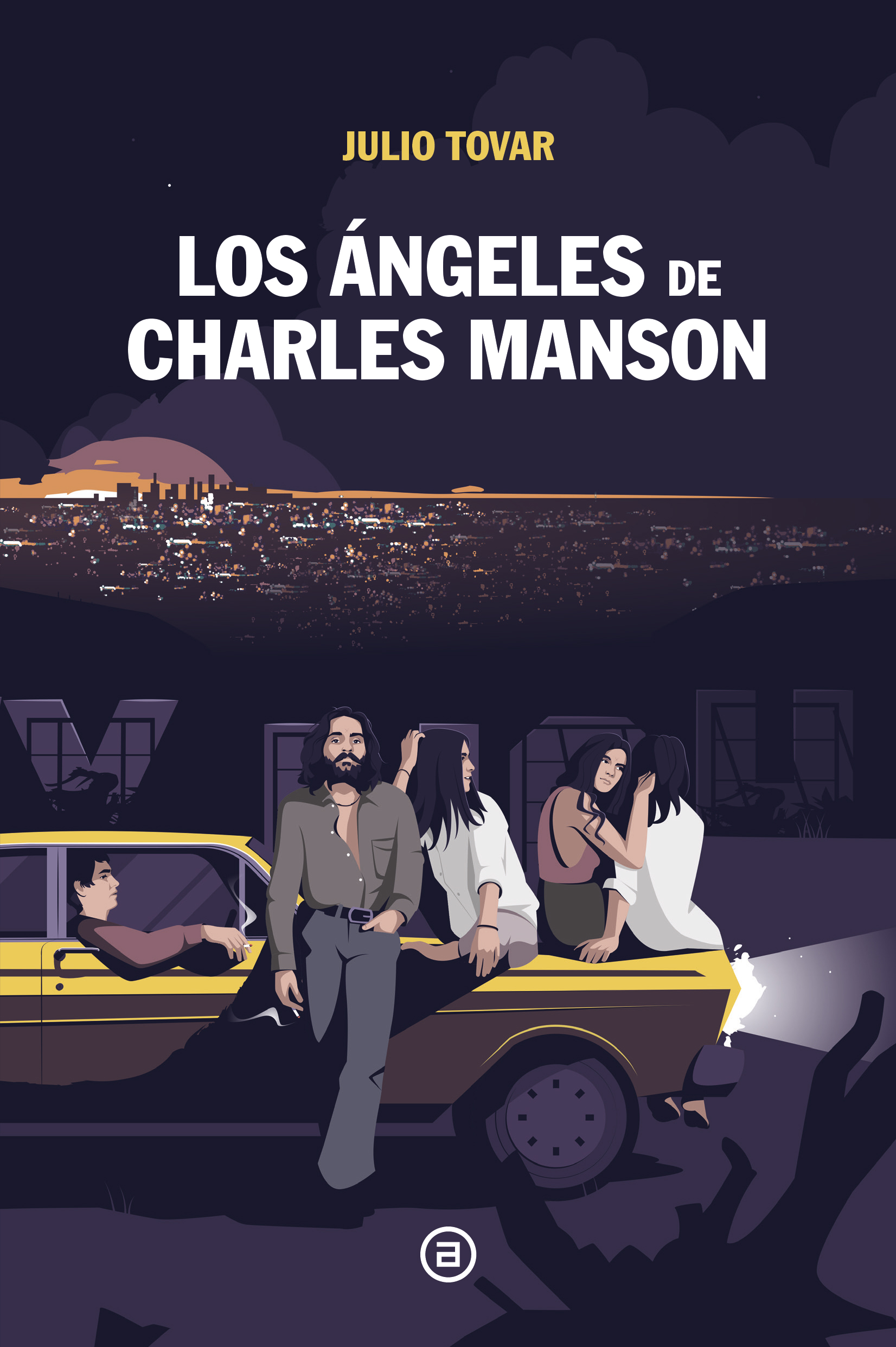 LOS ÁNGELES DE CHARLES MANSON