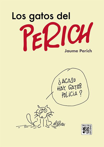 Los gatos del Perich