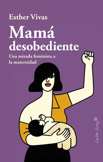 Mamá desobediente