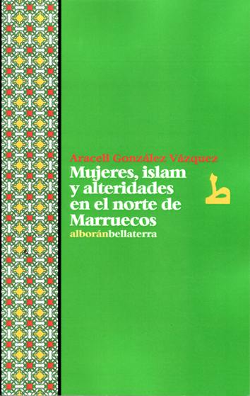 Mujeres, islam y alteridades en el norte de Marruecos