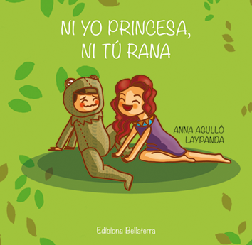 Ni yo princesa ni tu rana