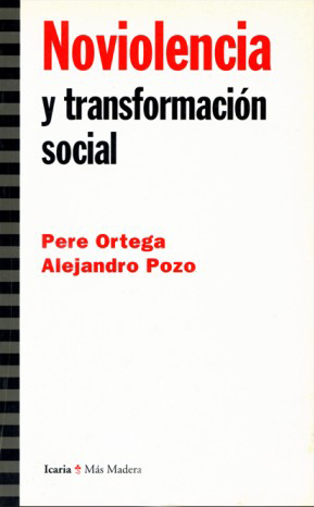 Noviolencia y transformación social