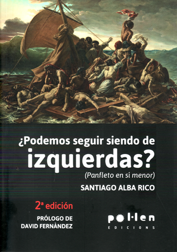 ¿Podemos seguir siendo de izquierdas?