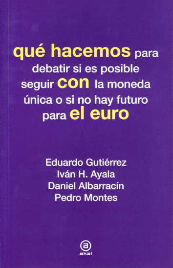 Qué hacemos con el euro