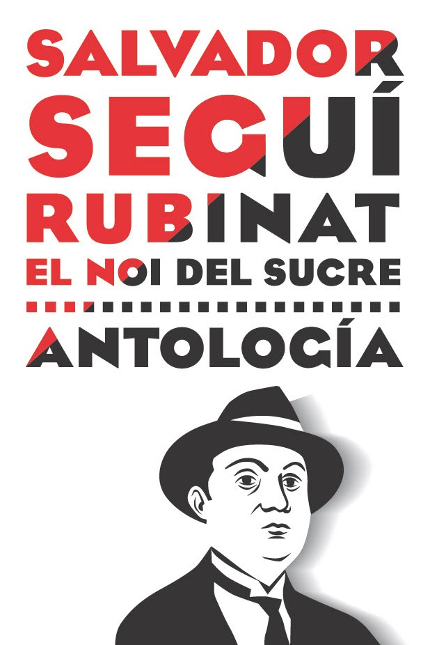 SALVADOR SEGUÍ RUBINAT: EL NOI DEL SUCRE