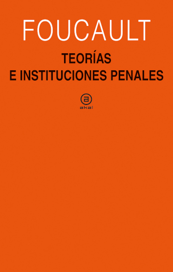 TEORÍAS E INSTITUCIONES PENALES