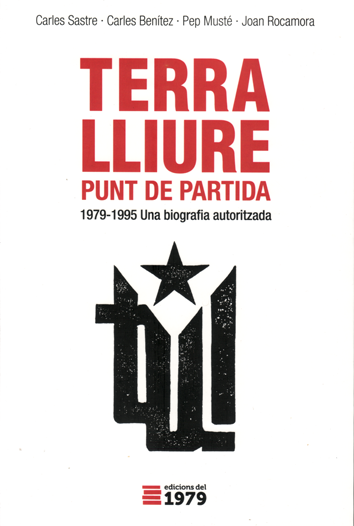 Terra Lliure, punt de partida