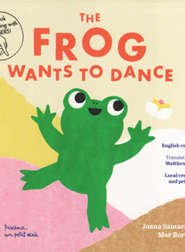 The frog wants to dance