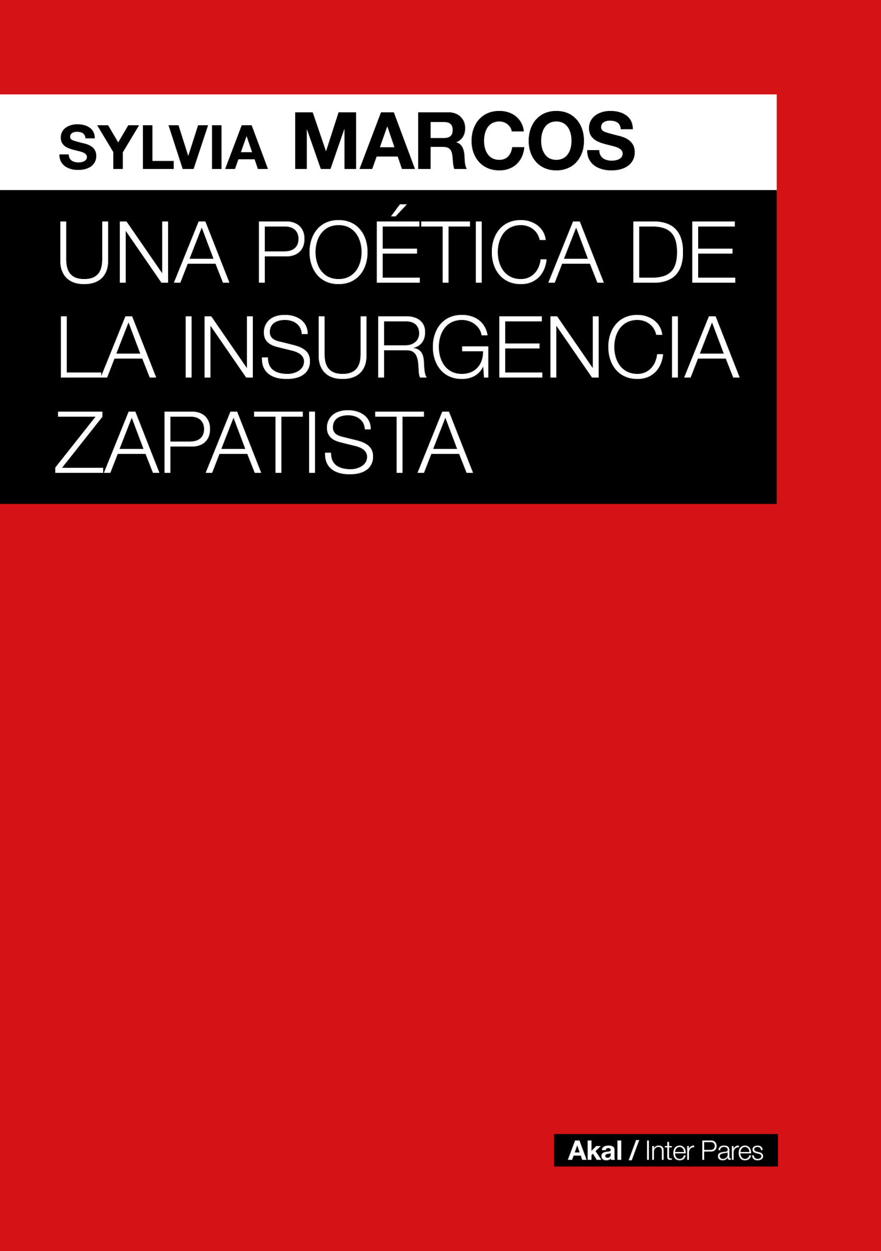 Una poética de la insurgencia zapatista