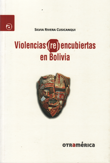 Violencias (re)encubiertas en Bolivia