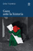 Gaza ante la historia | Enzo Traverso - Akal