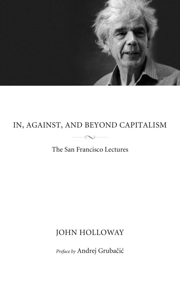 In Against And Beyond Capitalism