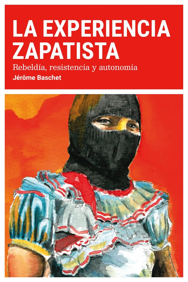 La experiencia zapatista