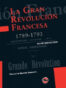 La Gran Revolución Francesa 1789-1793