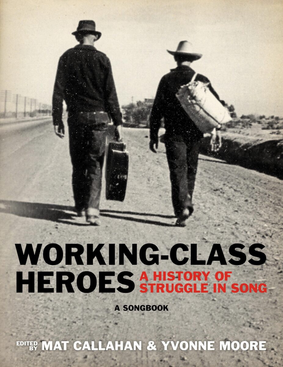 Working Class Heroes