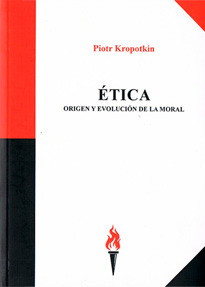 Ética. Origen y evolución de la moral - Kropotkin