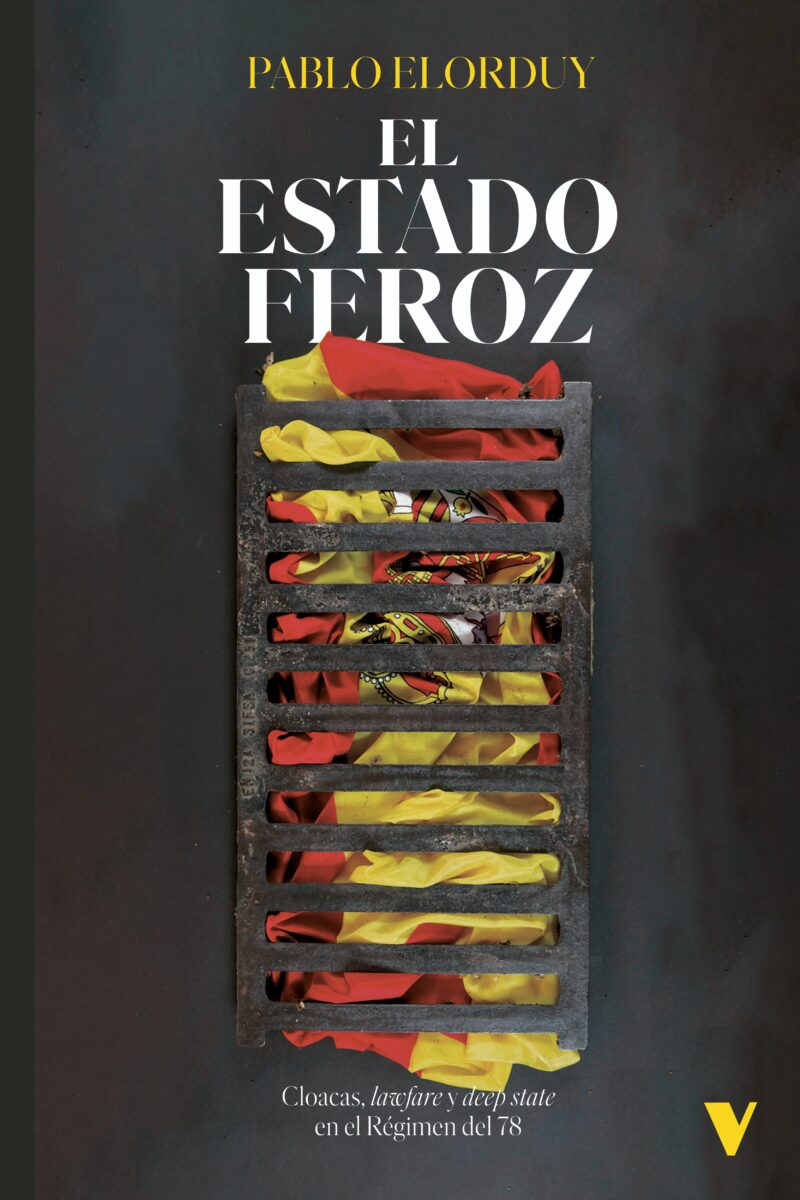 El Estado feroz