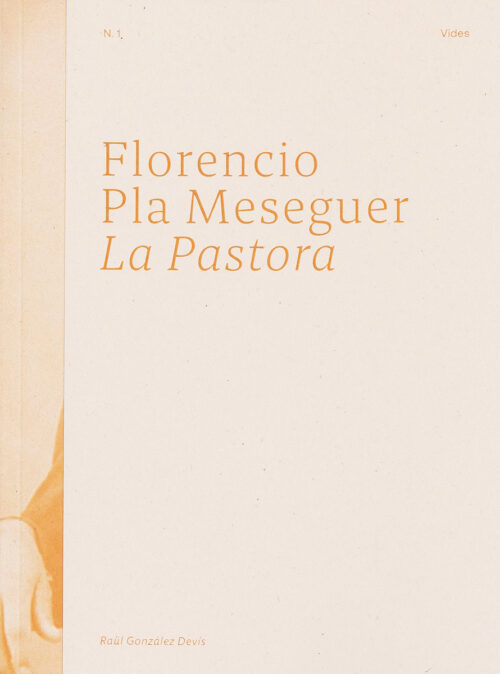 Florencio Pla Meseguer. La Pastora