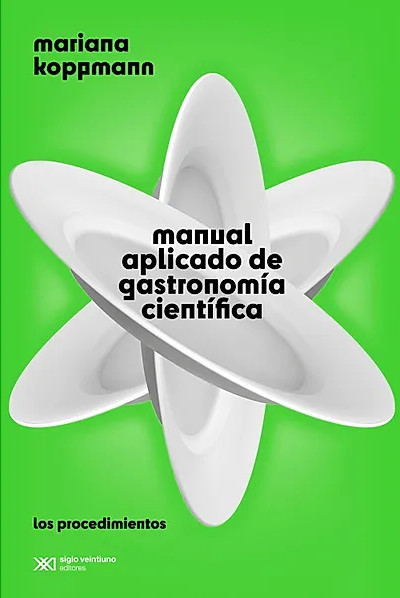 Manual aplicado de gastronomía científica