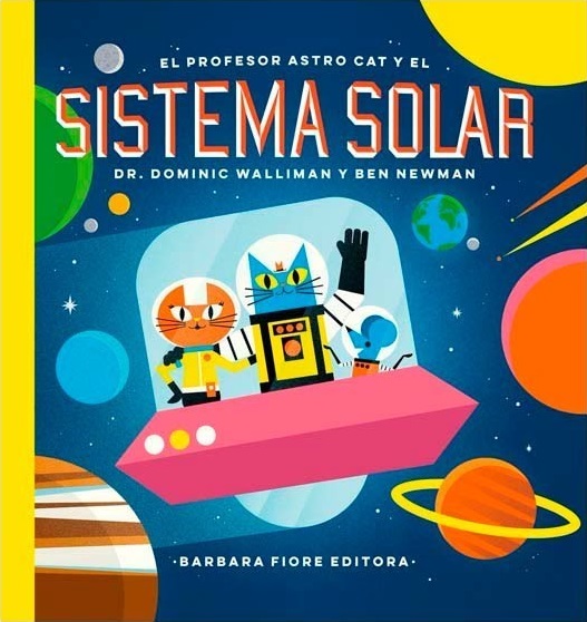 El Profesor Astro Cat y el Sistema Solar