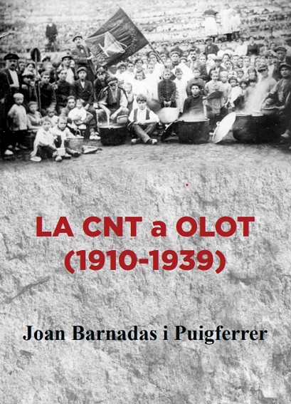 La CNT a Olot (1910-1939)