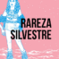 Rareza silvestre