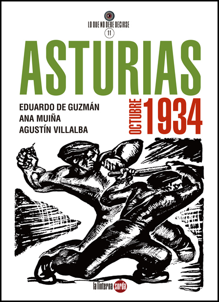 Asturias, octubre de 1934 - La Linterna Sorda