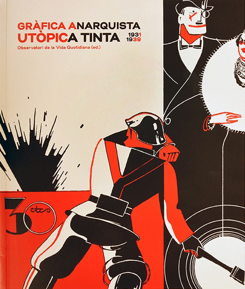 Gràfica Anarquista: Utòpica tinta