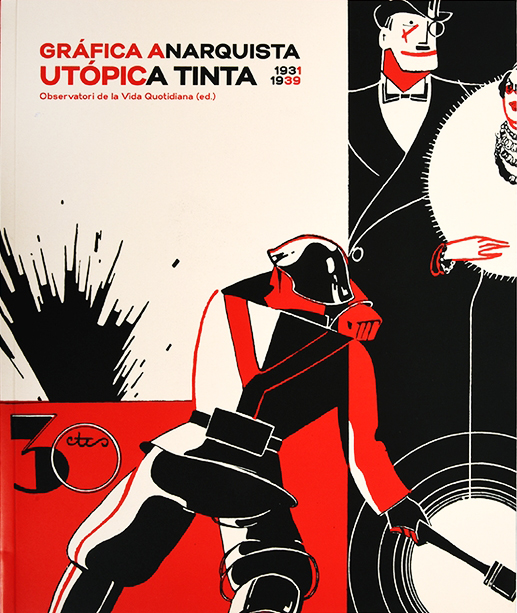 Gráfica Anarquista: Utópica tinta