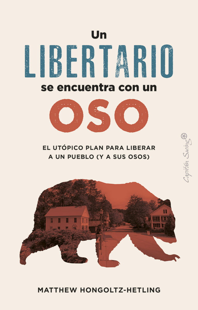 Un libertario se encuentra con un oso