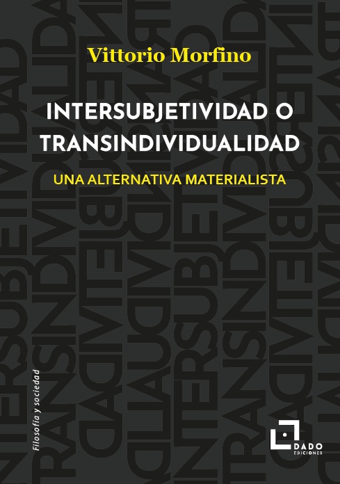 Intersubjetividad o transindividualidad