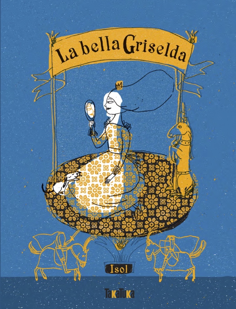 La Bella Griselda