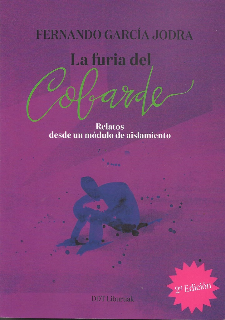 La furia del cobarde (2ªed)